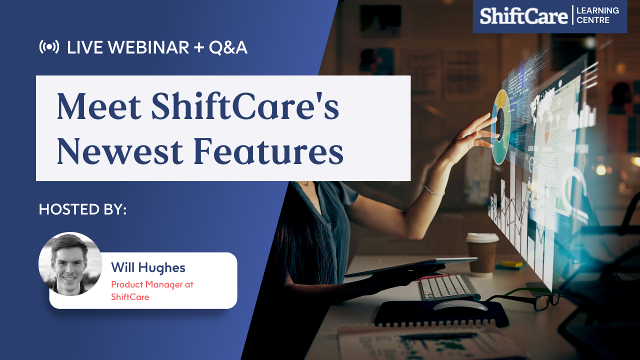 meet-shiftcares-newest-features-product-webinar
