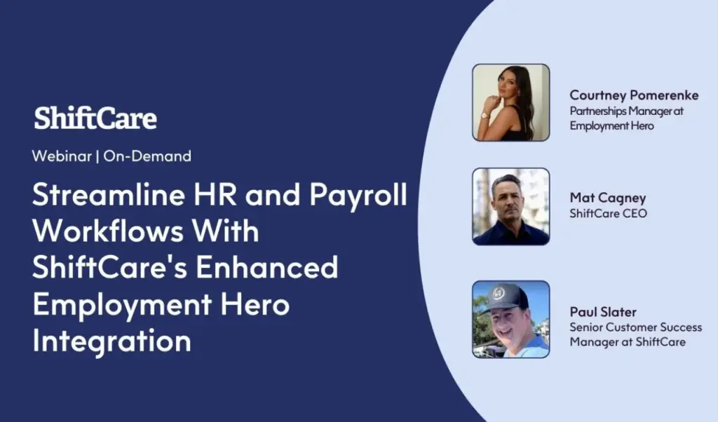 ShiftCare webinar on HR and payroll integration with Employment Hero speakers and CEO.