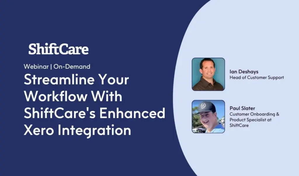 ShiftCare webinar on enhanced Xero integration for care providers.